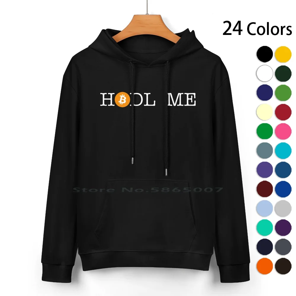 Hodl Me Felpa Con Cappuccio In Puro Cotone Maglione 24 Colori Hodl Me Btc Crypto Currency Digital Currency Digital Dollar Bitcoins Bitcoin Bull