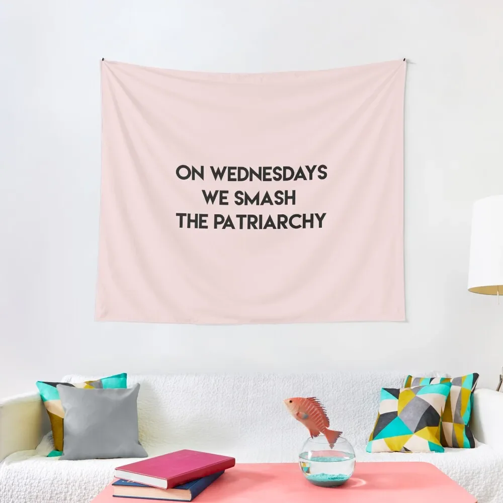 

On Wednesdays we smash the patriarchy Tapestry Room Aesthetic Decor For Room Wallpapers Home Decor Tapestry
