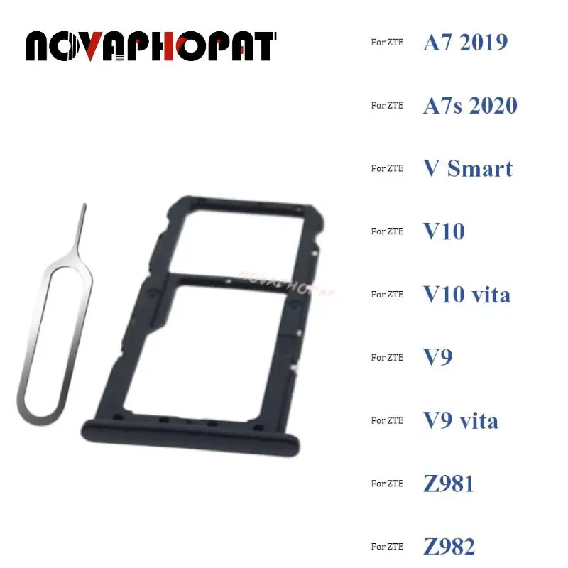 

10PCS Novaphopat SIM Card Tray For ZTE Blade A7 A7s 2019 2020 V Smart V10 V9 Vita Z981 Z982 Sim Holder Slot Adapter Reader Pin