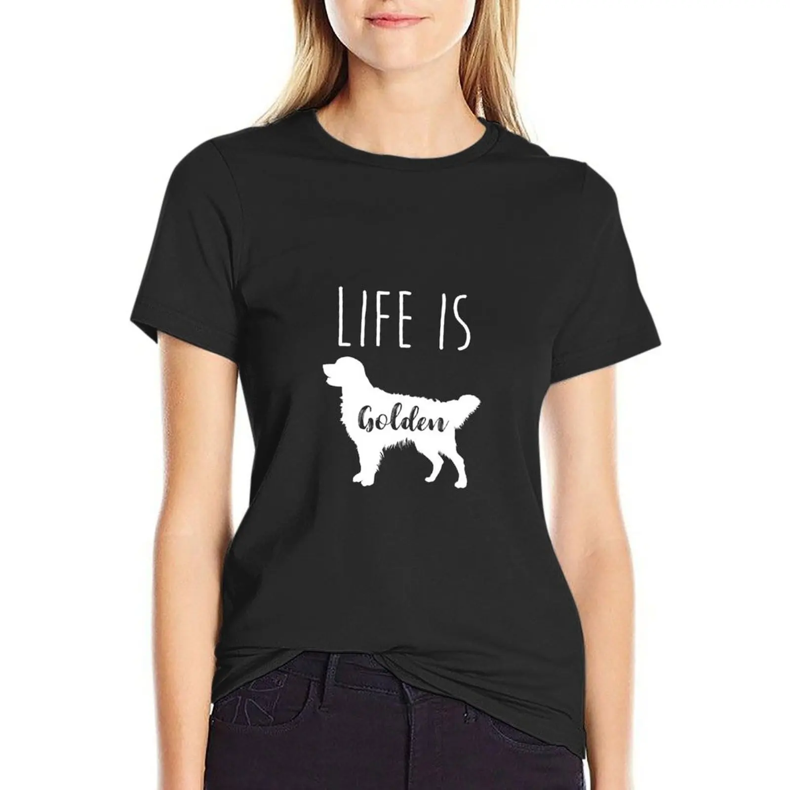 

Life Is Golden Golden Retriever T-shirt cute clothes tops animal print shirt for girls cotton t shirts Women