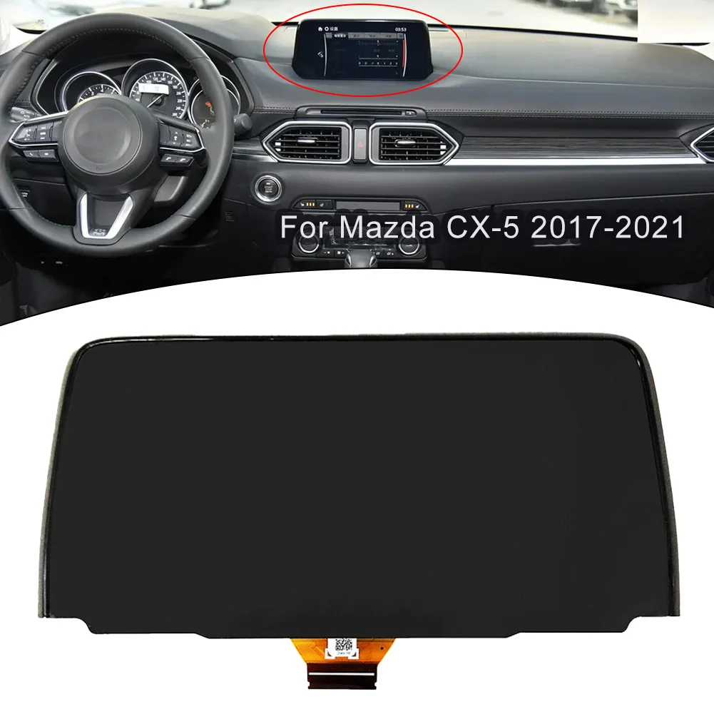 

Replacement For Mazda CX-5 17-21 7\" LCD Display Touch Screen Radio Navigation OEM TM070RDHP05 Direct Replacement Car Accessorie