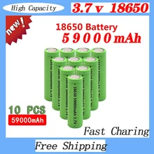 

Droppshipping 59000mAh 18650 3.7V High-capacity Lithium Ion Rechargeable Battery for Headlight Flashlight Charging 1-10PCS
