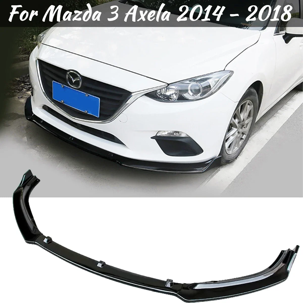 

Glossy Black Front Bumper Lip Spoiler Splitters Diffuser Body Kit Protector Guards For Mazda 3 Axela 2014 - 2018 Car Accessories