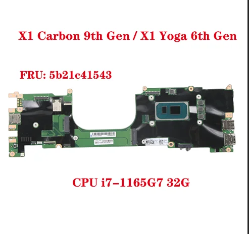 Fru: 5B21C41543 Per Lenovo Thinkpad X1 Carbon 9Th Gen / X1 Yoga 6Th Gen Laptop Scheda Madre Con Cpu I7-1165G7 32G 100% Test Invia