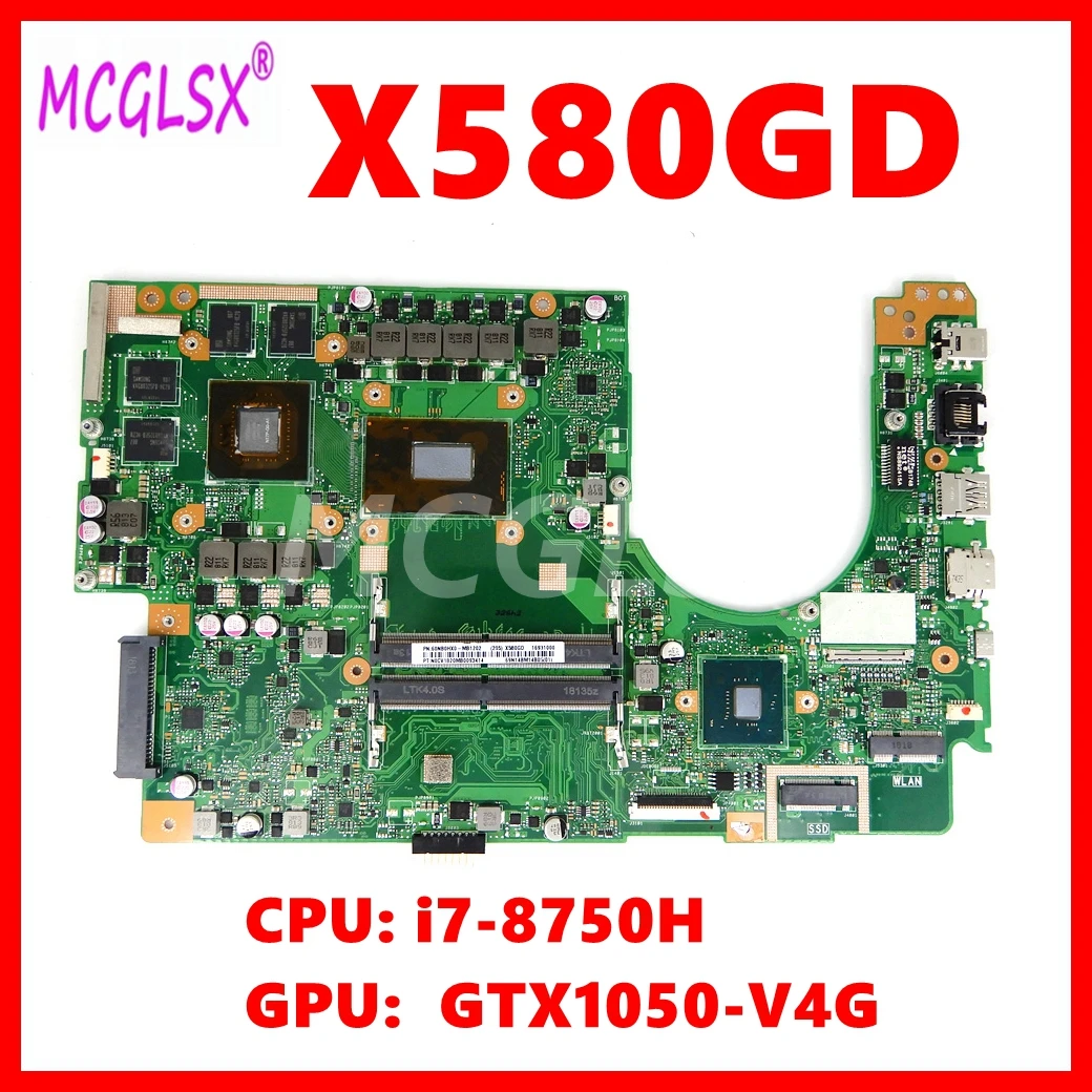 

X580G Mainboard For ASUS Vivobook N580G NX580G M580G X580GD N580GD NX580GD Laptop Motherboard with i7-8750H CPU GTX1050-V4G GPU