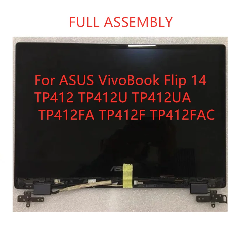 

14.0 LCD Matrix For ASUS VivoBook Flip 14 TP412 TP412U TP412UA TP412FA TP412F TP412FAC Touch Screen Assembly FHD 90NB0N31-R20011