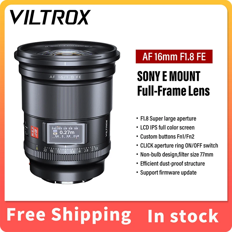 

VILTROX 16mm F1.8 Sony E Camera Lens Full Frame Large Aperture Ultra Wide Angle Auto Focus Lens With Screen For Sony ZV-E1 A7RV
