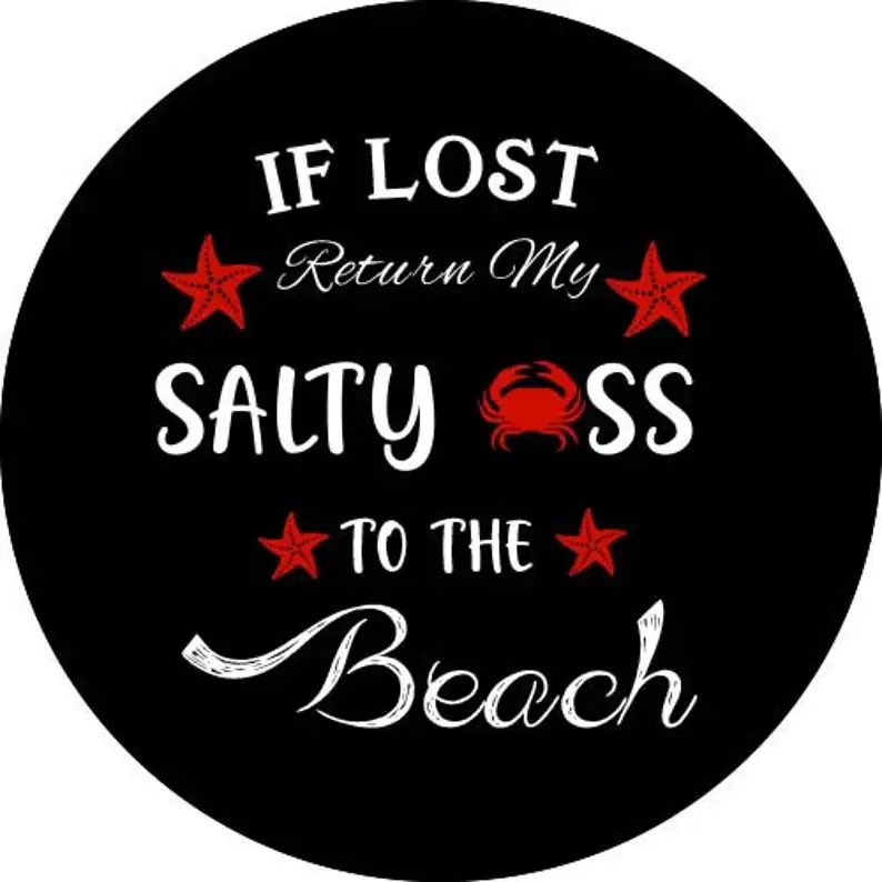 

If lost return to the beach Car tire cover dust waterproof sunscreen suitable for most car parts tire cover