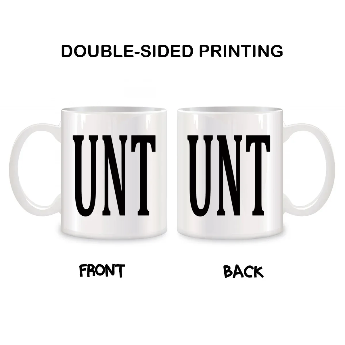 UNT Coffee Mug - Dishwasher & Microwave Safe | Funny & Novelty Gift for Birthdays or Christmas, 11 oz
