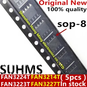 (5piece)100% New FAN3224TMX FAN3227TMX FAN3223TMX FAN3214TMX FAN3224T FAN3227T FAN3223T FAN3214T sop-8 Chipset 1