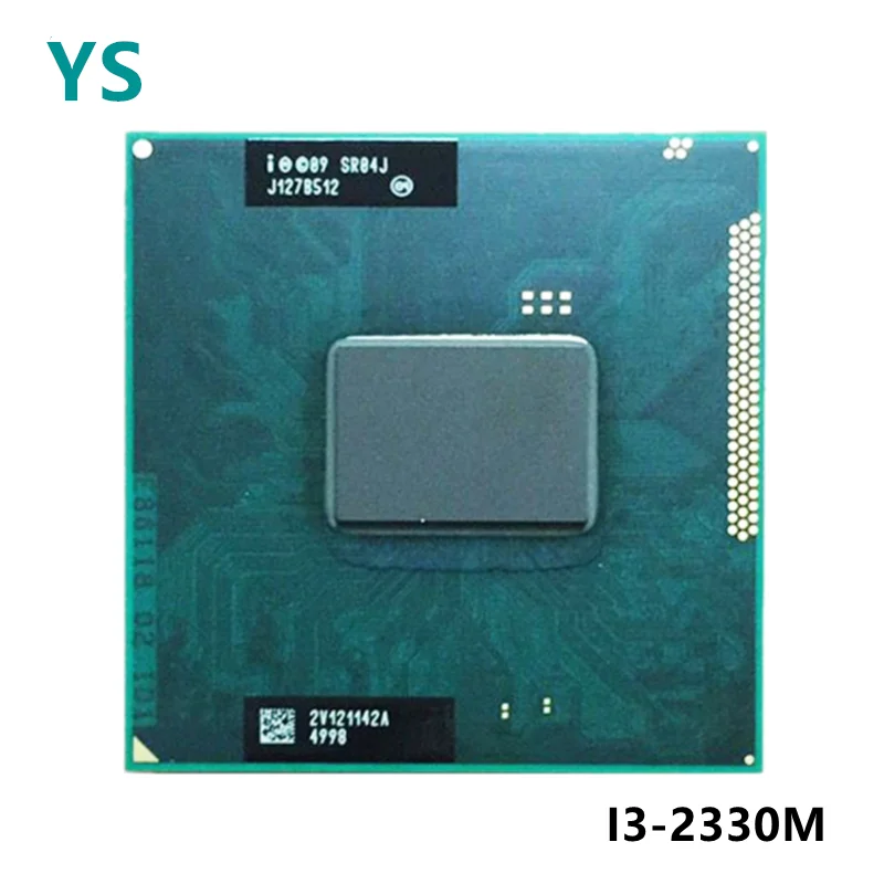 Intel Core i3-2330M i3 2330M SR04J 2 ГГц двухъядерный четырехпоточный процессор Porcessor L2 = 512M L3 3M 35W