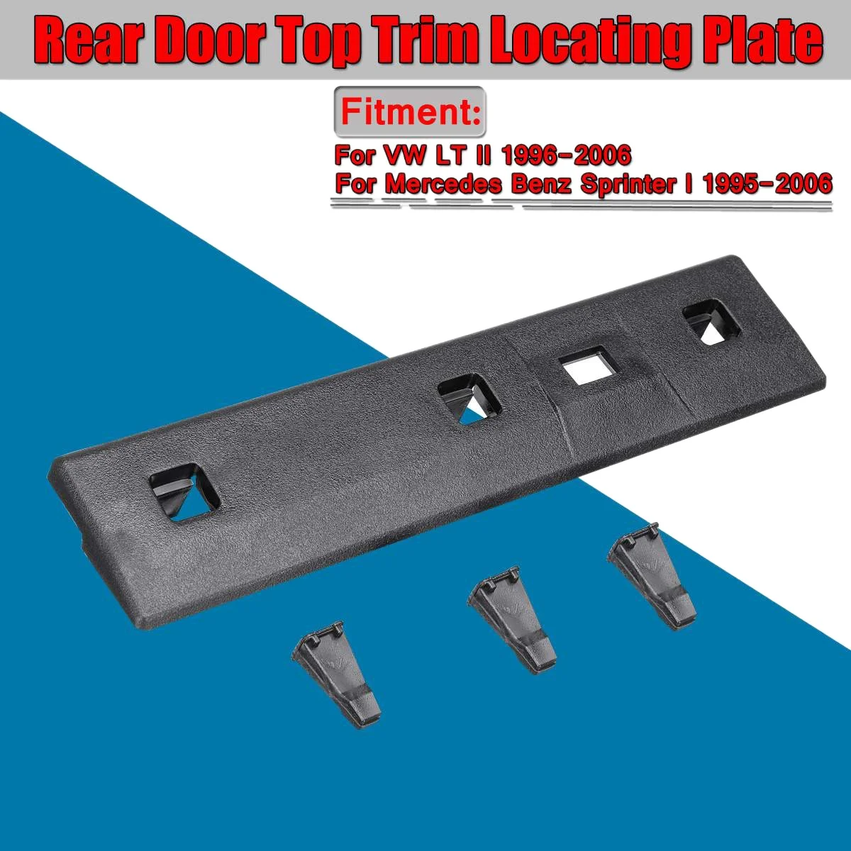 Car Rear Door Top Trim Locating Plate for Sprinter 1995-2006 For 1996-2006 9017660219 3