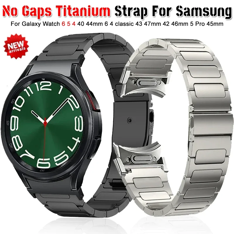 

No Gaps Titanium Strap for Samsuang Galaxy Watch 6/5/4 40 44mm Quick Fit Band for Galaxy Watch 6 4classic 43 47mm 46mm 5pro 45mm