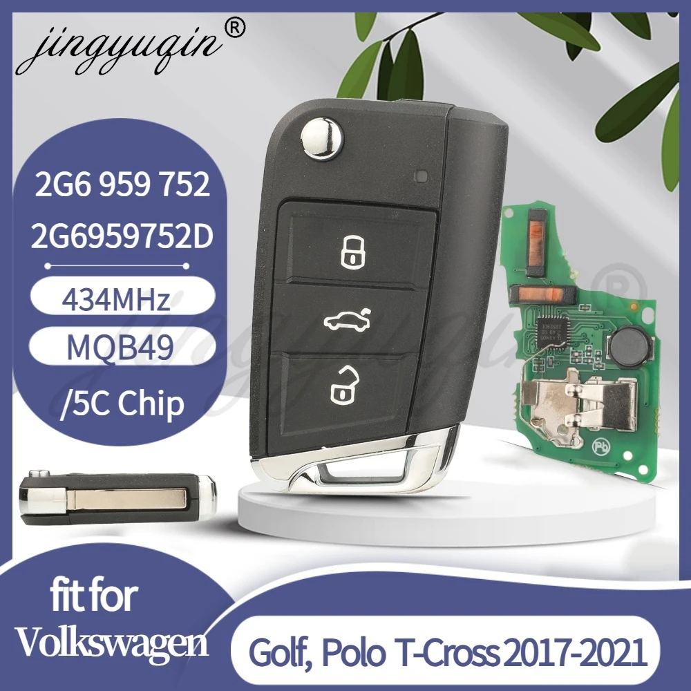 กุญแจรีโมทรถยนต์ jingyuqin 2G6959752 2G6959752D/AD 434MHz 5C/MQB49 สำหรับรถยนต์ VW T-Cross Polo 2017+ Skoda Golf Seat ระบบ Keyless Entry Go Fob