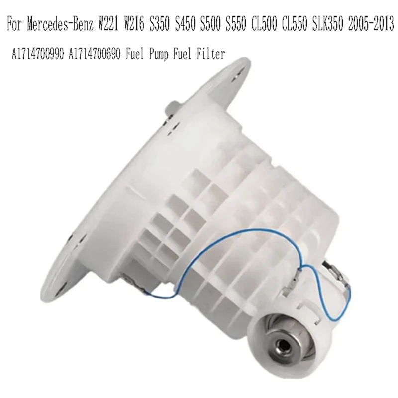 A1714700990 A1714700690 Fuel Pump Fuel Filter For Mercedes-Benz W221 W216 S350 S450 S500 S550 CL500 CL550 SLK350 05-13