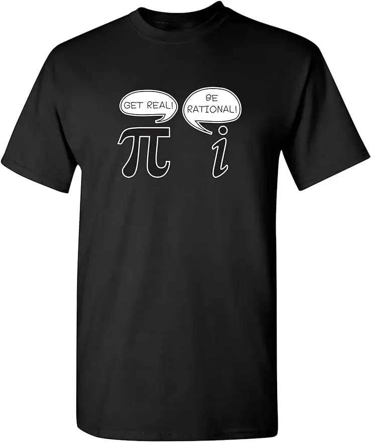 Ottieni Real Be Rational Pi Funny Math Geek Sarcastic Adult Novità Divertente T Shirt