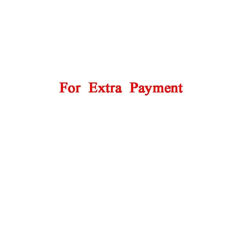 

Extra Payment-non-waterproof