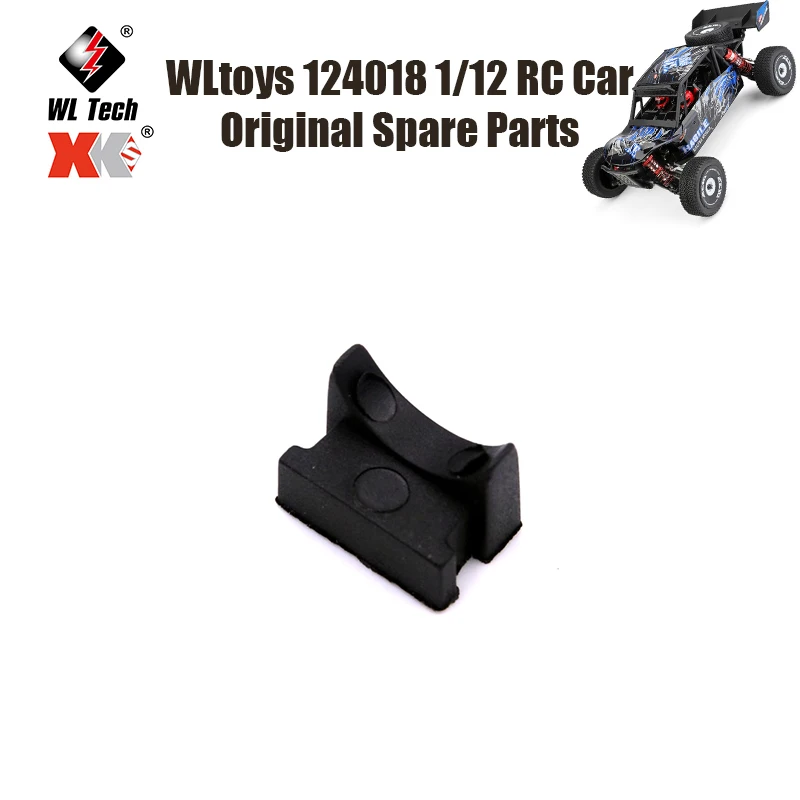 

WLtoys 124018 1/12 RC Car Original Spare Parts 144001-1264 124019 124018 Motor Base Press