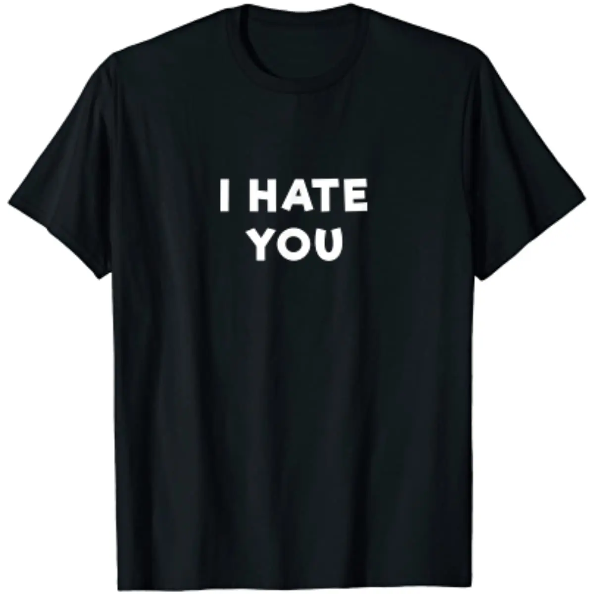 

I Hate You T Shirt Funny People Slogans Men Clothing Shirts for Women Casual Cotton Daily Four Seasons Tees Shirt