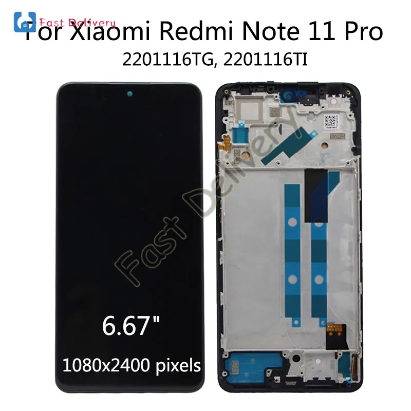 LCD Display Screen For Xiaomi Redmi Note 11 Pro LCD Display With Touch Screen Digitizer Assembly For Redmi Note11 2201117TG 2201117TI