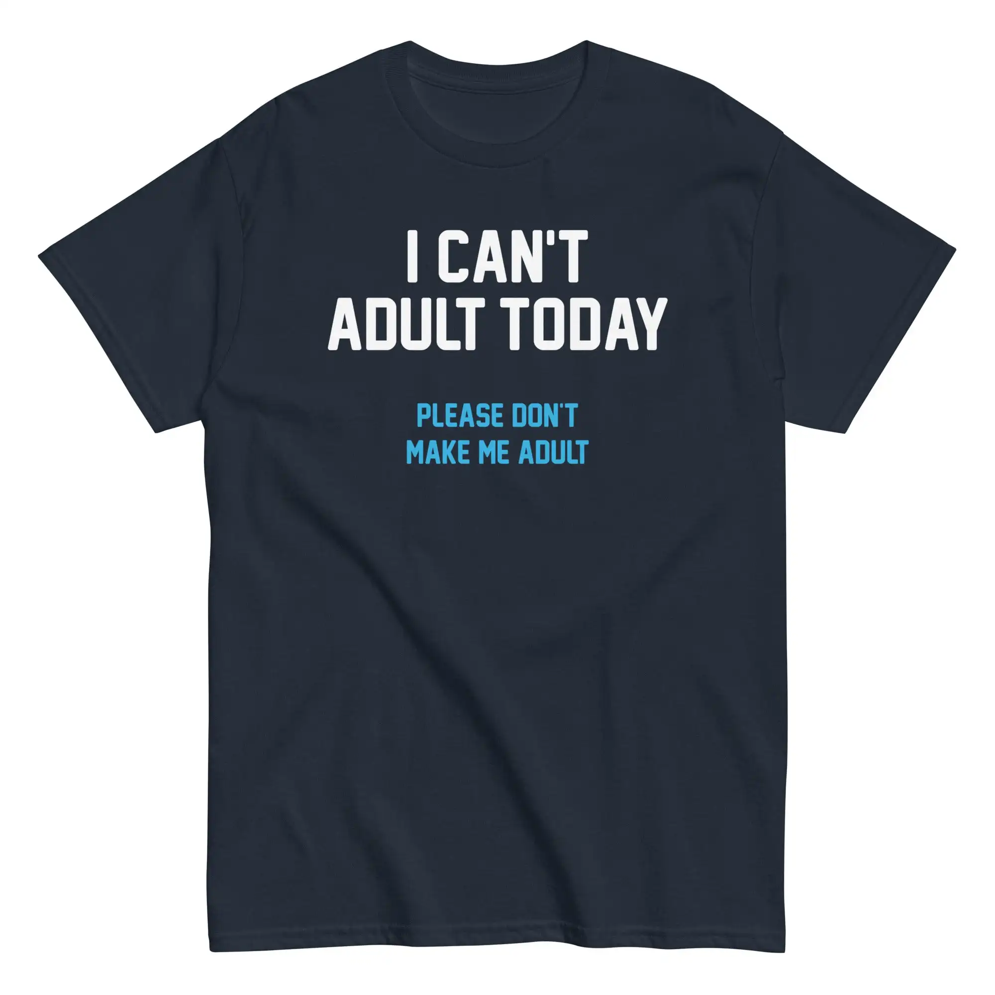 

Футболки с рисунком аниме «Я не могу взрослого сегодня» для мужчин и женщин, футболки с коротким рукавом, Новое поступление, летние футболки унисекс