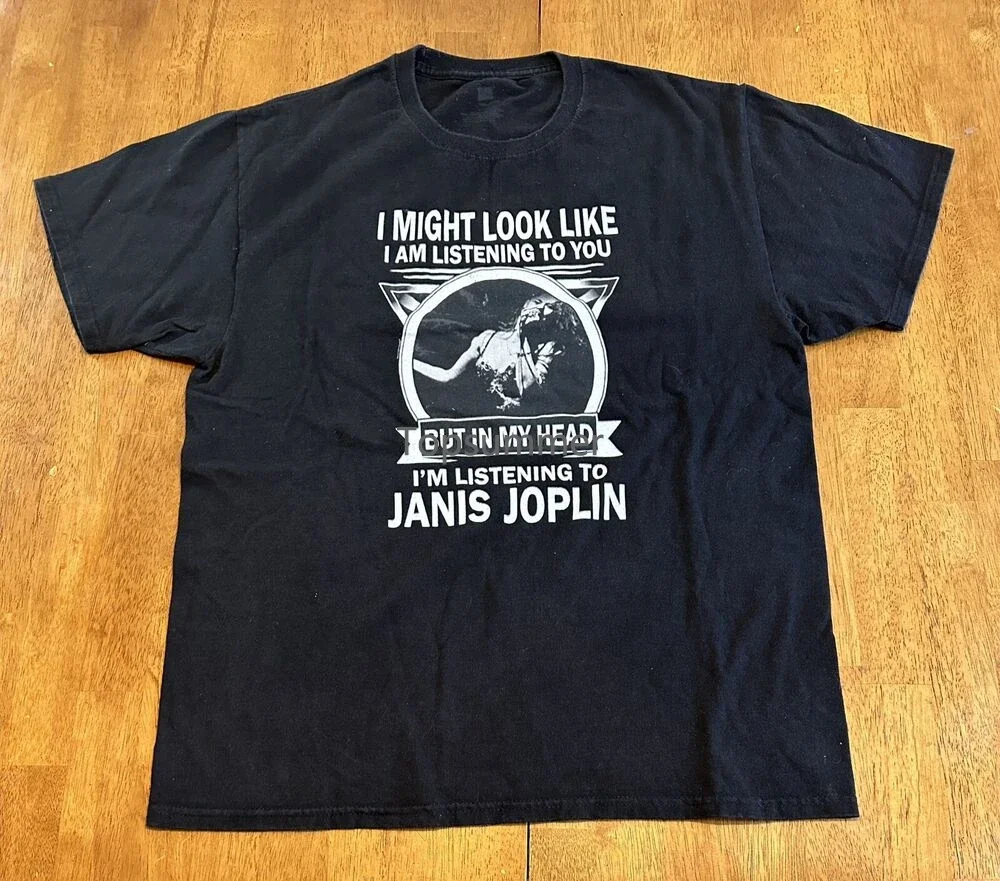 

I’M Listening To Janis Joplin T Shirt Large Music