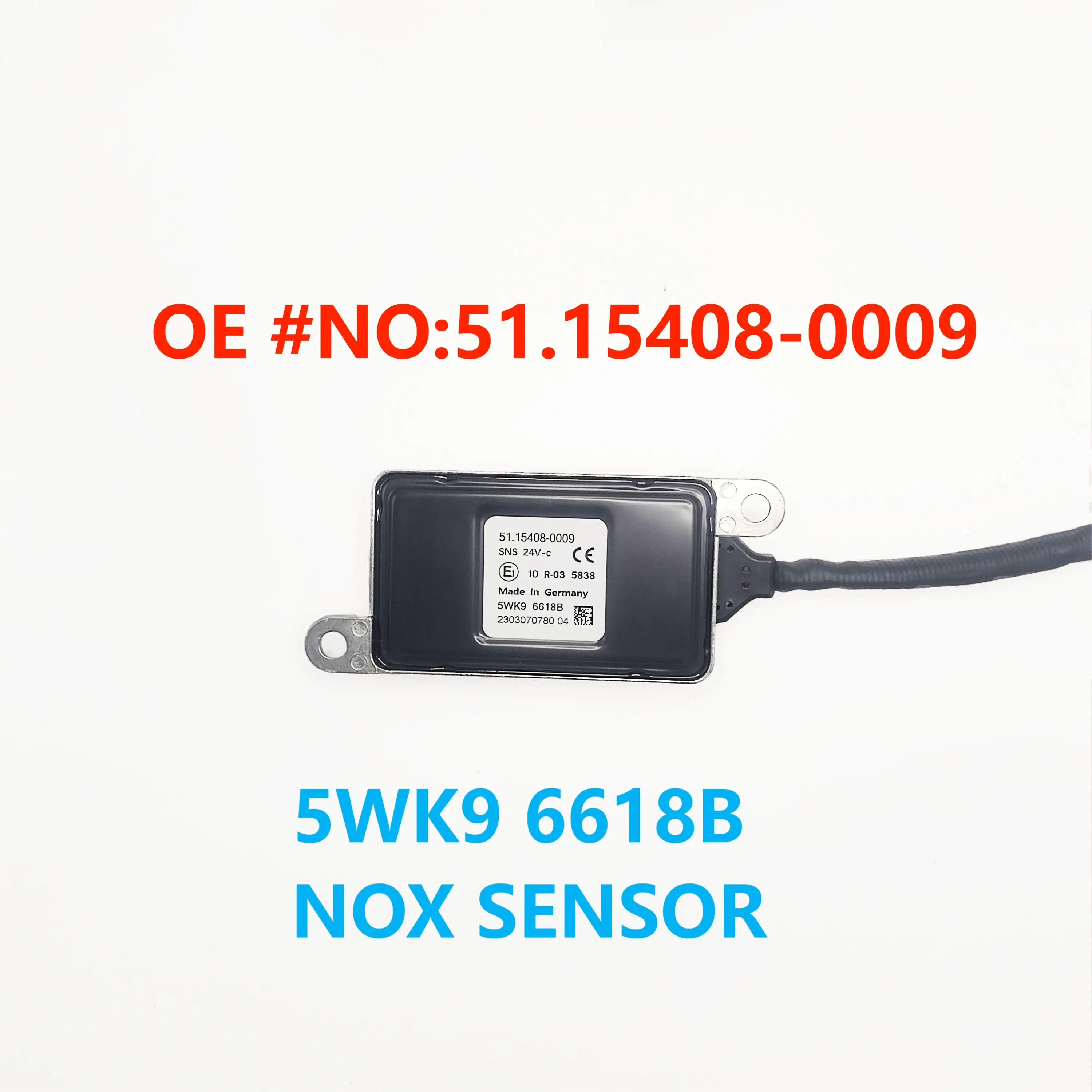 

5WK9 6618B 51.15408-0009 NOX Sensor Genuine new wholesale Nitrogen Oxygen NOx sensor For MAN