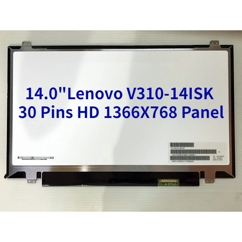 

14.0" Laptop Matrix For Lenovo V310-14ISK LCD screen 30 Pins HD 1366X768 Panel Replacement