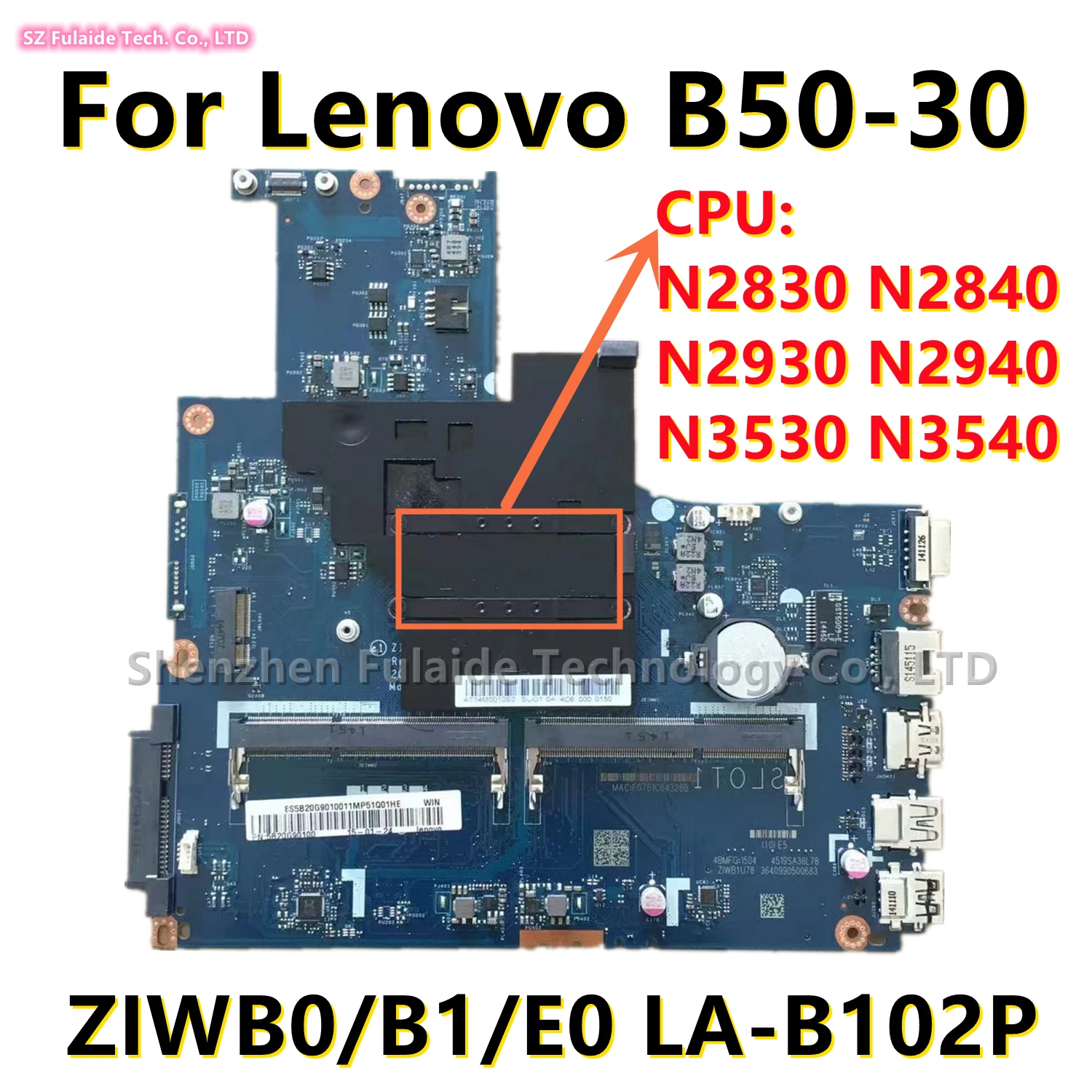Ziwb0 b1 e0 La-b102p para Lenovo Laptop Motherboard com N2830 B5030 N2840 N2930 N2940 N3530 N3540 Cpu 5b20g46149 5b20g90126