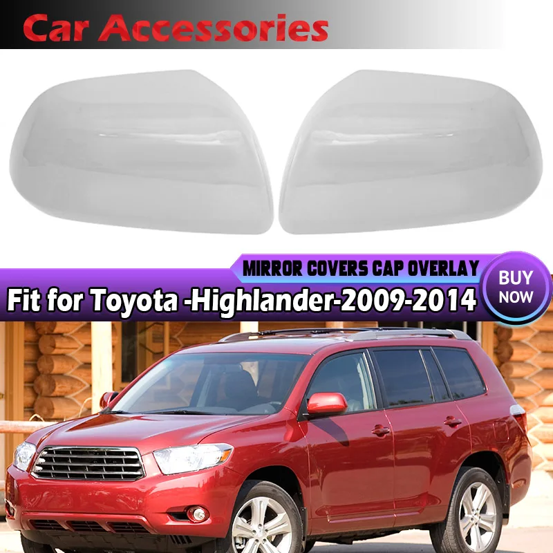 

Крышка для зеркала заднего вида для Toyota Highlander 2009 2010 2011 2012 2013 2014