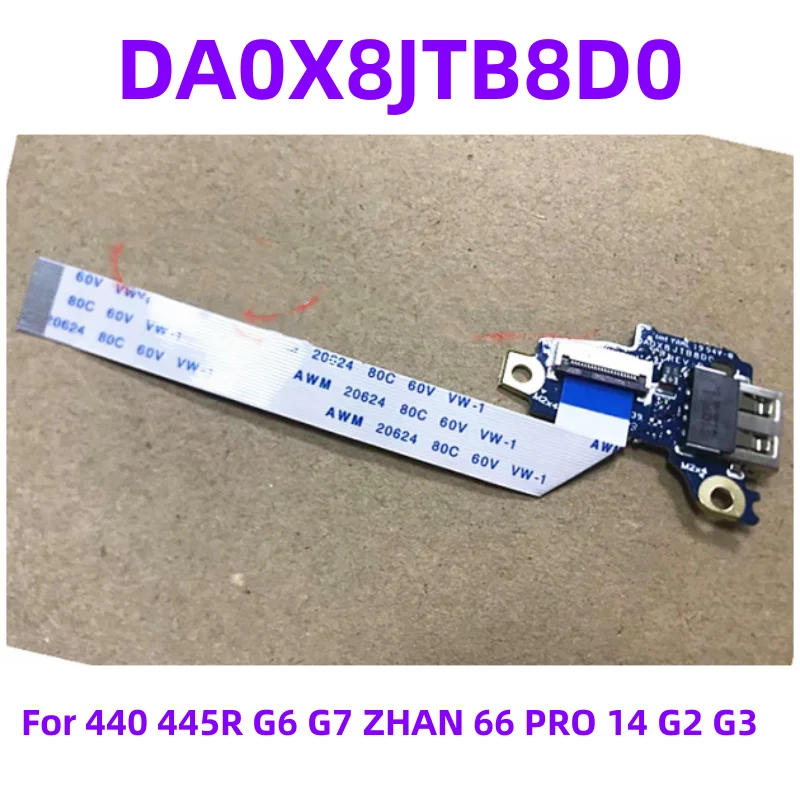 

Original For 440 445R G6 G7 ZHAN 66 PRO 14 G2 G3 USB board DA0X8JTB8D0