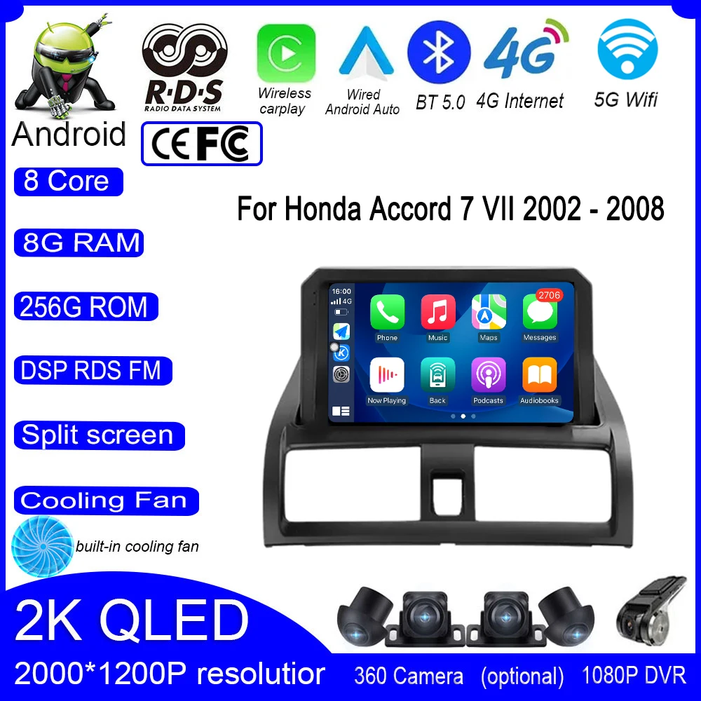 

9 Inch Android 13 For Honda Accord 7 VII 2002 - 2008 Car IPS QLED Radio Navigation GPS Auto 4G WIFI Screen Multimedia