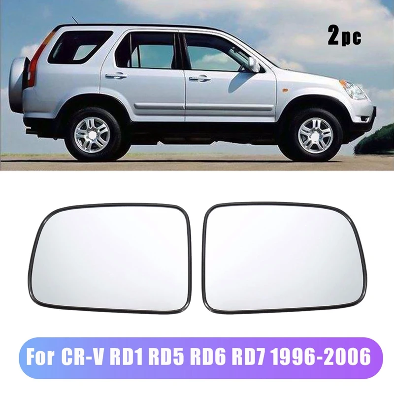 

Left+Right Wing Side Mirror Glass Heated With Backing Plate For HONDA CRV CR-V RD1 RD5 RD6 RD7 1996-2006 / HR-V 99-02