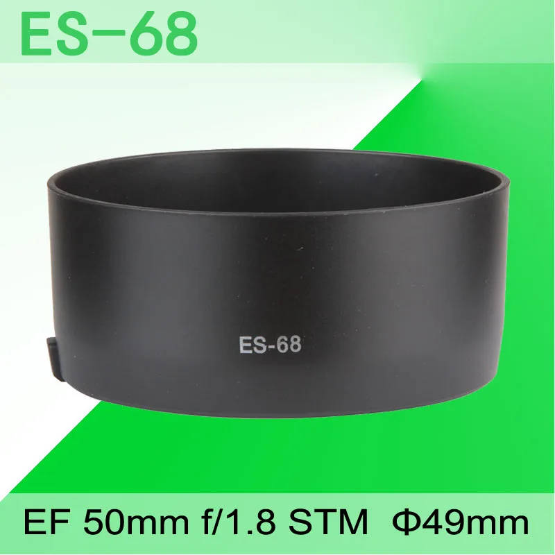 

ES68 Camera Lens Hood Sun Shade Cover For Canon EOS 700D 800D 77D 80D 90D Mount EF 50mm f/1.8 STM 49mm Filter Lens Accessories