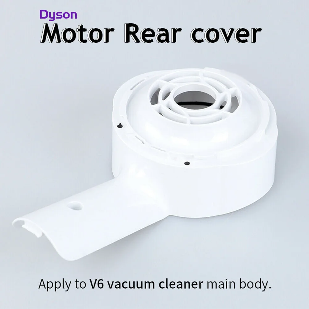 

​Motor Rear Cover For Dyson V6 DC58 DC59 DC61 DC62 DC74