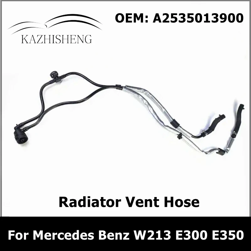

A2535013900 Car Engine Cooling System Coolant Radiator Vent Hose 2535013900 for Mercedes Benz W213 E300 E350