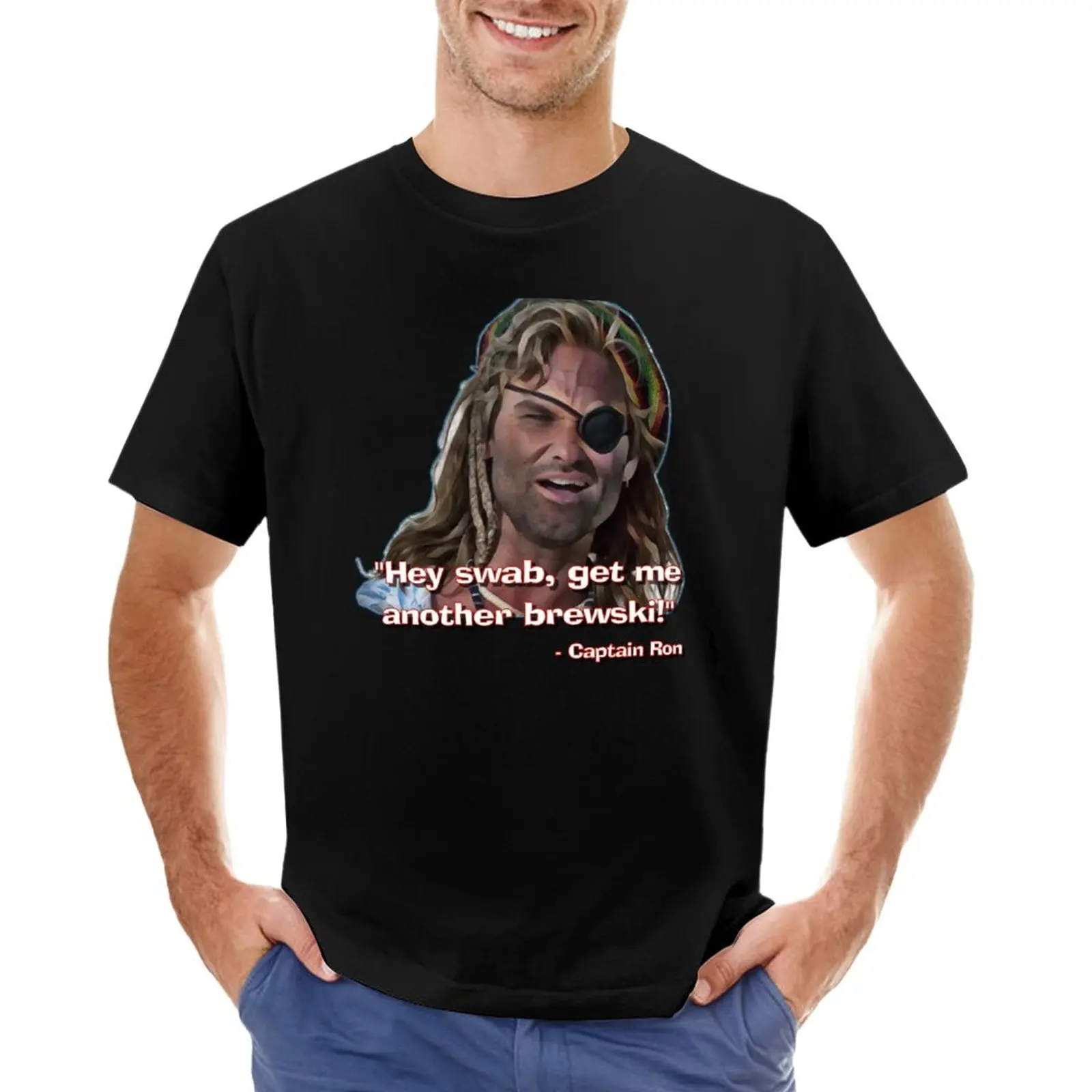 

CAPTAIN RON - Hey swab, get me another brewski! T-Shirt sweat shirt quick drying shirt Men's clothing