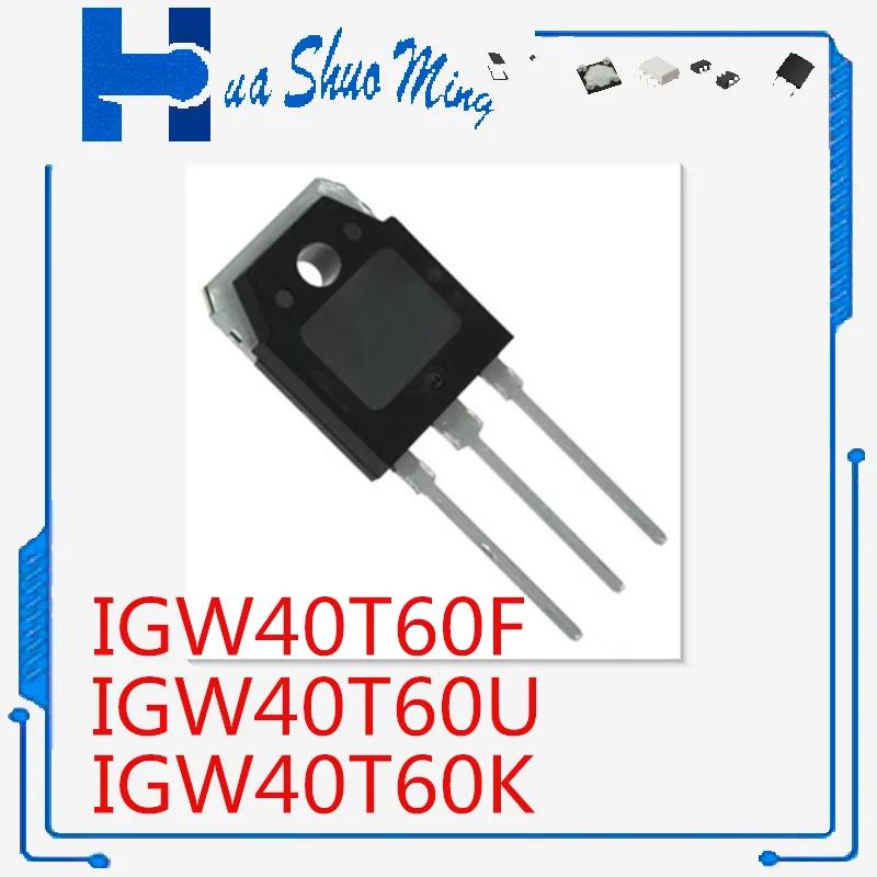 

5Pcs/Lot IGW40T60U IGW40T60F IGW40T60K 40A 600V