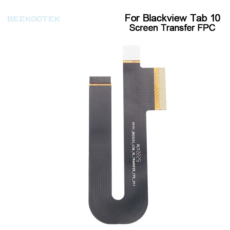 

Новый гибкий кабель для передачи FPC с ЖК-экраном для Blackview Tab 10, запасные аксессуары для ремонта, для Blackview Tab 10 Pro