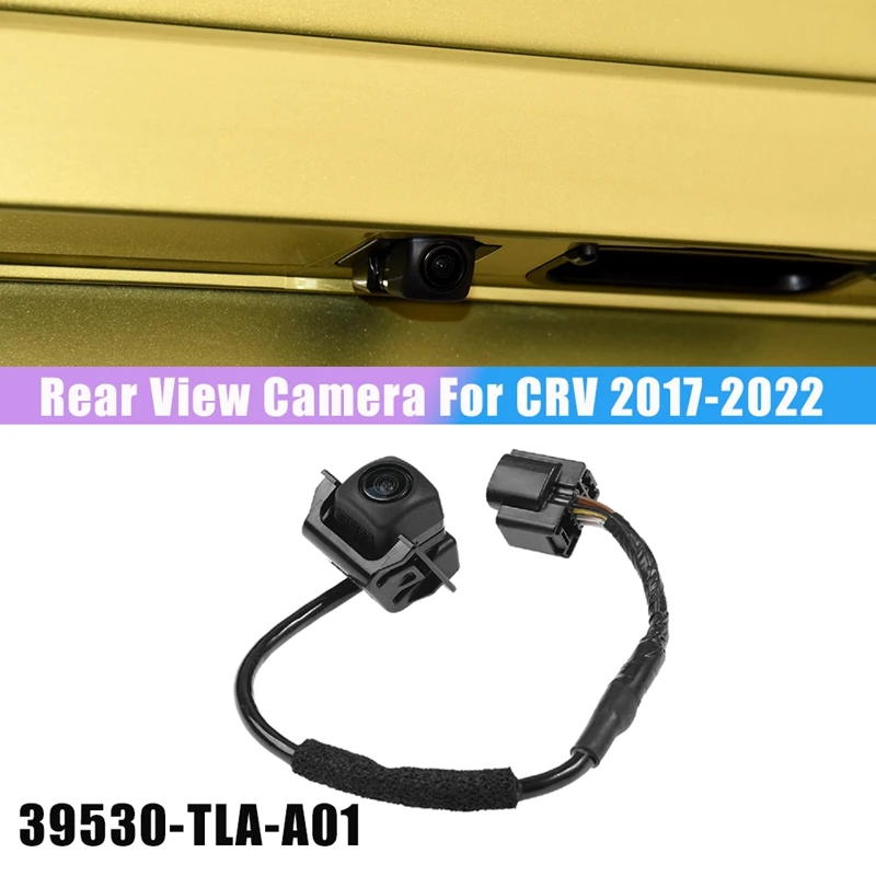 

New Car Rear View Camera Reverse Parking Assist Backup Camera 39530-TLA-A01 For Honda CR-V CRV 2017-2022