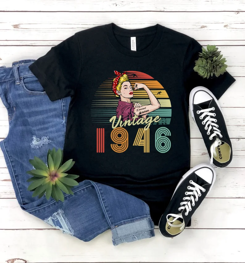 

birthday 1946 shirt Short Sleeve Top Tees O Neck Fashion 100% cctton T-shirt goth y2k Streetwear Harajuku kawaii Drop Shipping