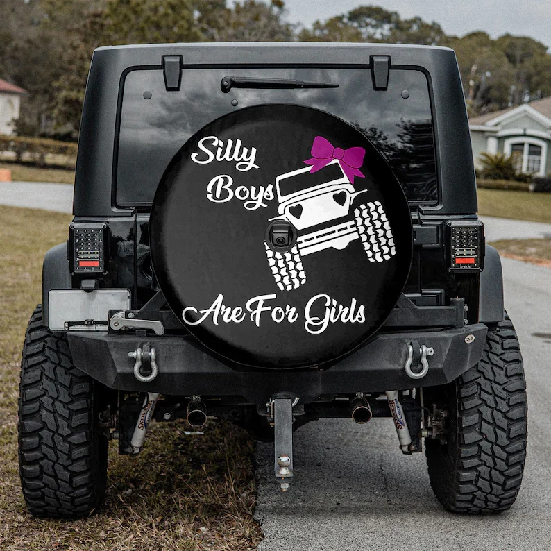 

Silly Boys Are For Girls Car Wrap, Gift for her, Camping Lover gifts For her, Car Accessories, Spare Tire Cover, Valentine gifts