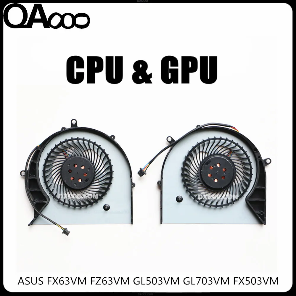 

Охлаждающий вентилятор для ноутбука охлаждающий вентилятор для ASUS FX63V FX63VM FZ63VM FX63VM7300 FX63VM7700 FX503VM GL503VM GL703VM CPU & GPU