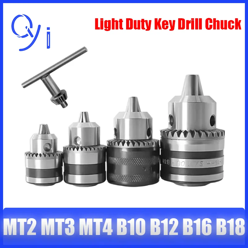 MT2 MT3 MT4 B10 B12 B16 B18 Light Duty Key Drill Chuck 0.6-6mm 1.5-13mm 1-10mm Taper Arbor CNC Machine