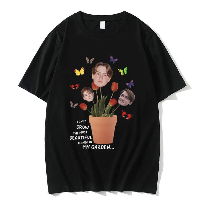 

I Only Grow The Most Beautiful Thing in My Garden Kit Connor Funny Meme T-shirt Men's Cotton Tshirt Male Casual O-collar Tees