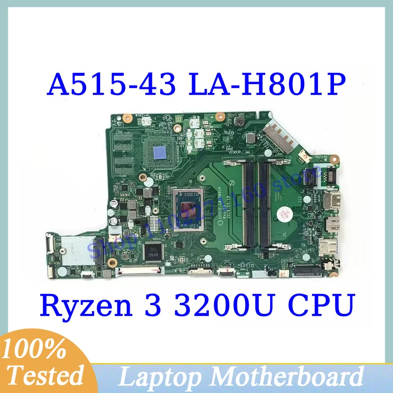 

EH5LP LA-H801P For Acer Aspire A515-43G A515-43 Mainboard With Ryzen 3 3200U CPU Laptop Motherboard 100%Full Tested Working Well