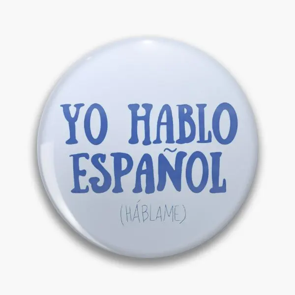 

Копия «хабло эспанол», булавка с мягкой кнопкой, ювелирные изделия, модная металлическая одежда, подарок, милый женский декор, любимый лацкан, булавка, шляпа