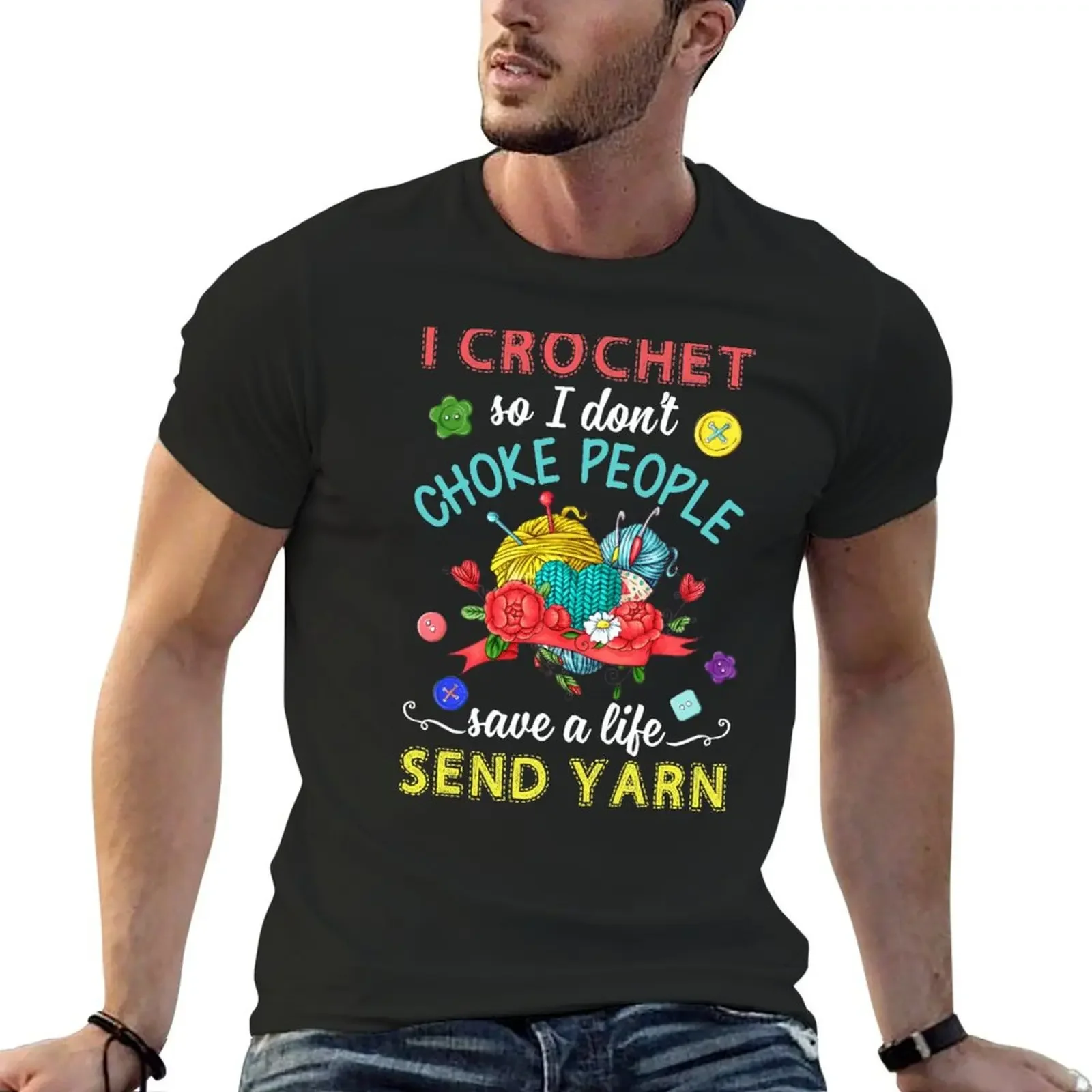I Crochet So I Don't Choke People T-shirt shirts graphic tees vintage clothes korean fashion black t shirts for men
