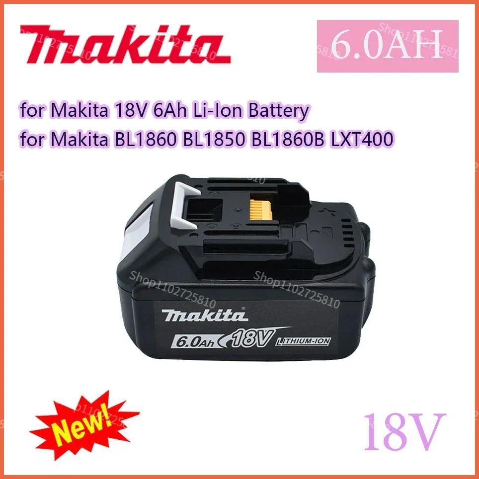 

Makita Original 18V Makita 6000mAh Lithium ion Rechargeable Battery 18v drill Replacement Batteries BL1860 BL1830 BL1850 BL1860B