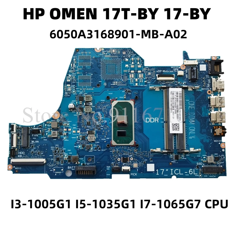 

For HP OMEN 17T-BY 17-BY laptop motherboard 6050A3168901-MB-A02 with I3-1005G1 I5-1035G1 I7-1065G7 CPU 100% Tested Fully Work